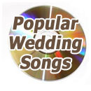 Popular Wedding Songs Popular Wedding Songs